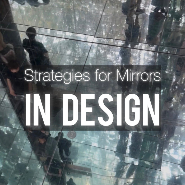 Strategies and Impact of Mirrors in Design: Enhance Space and Light